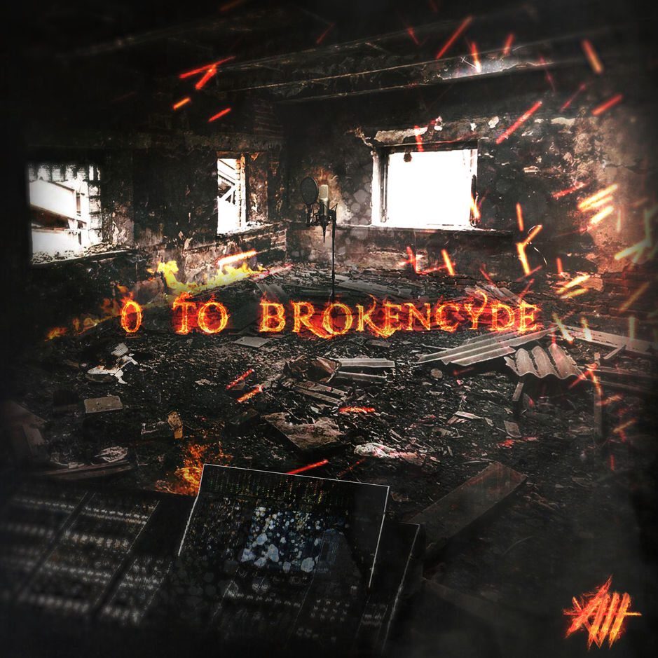 BROKENCYDE  - 0 TO BROKENCYDE