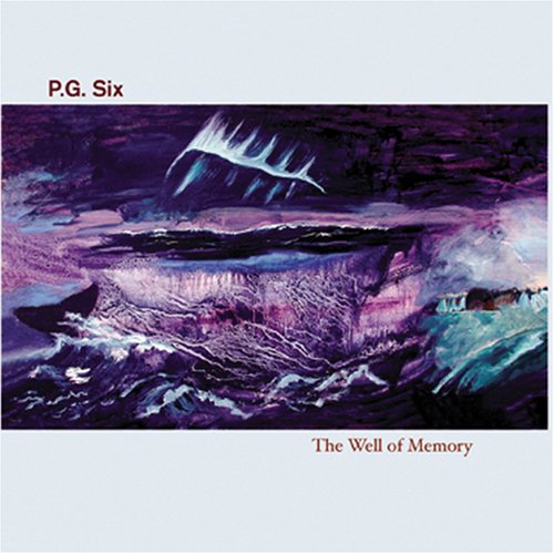 P.G. SIX - WELL OF MEMORY
