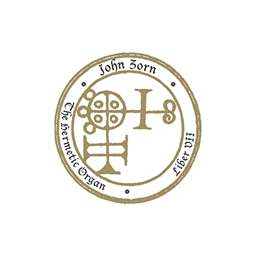 JOHN ZORN - THE HERMETIC ORGAN VOL. 9 - LIBER VII (CD)