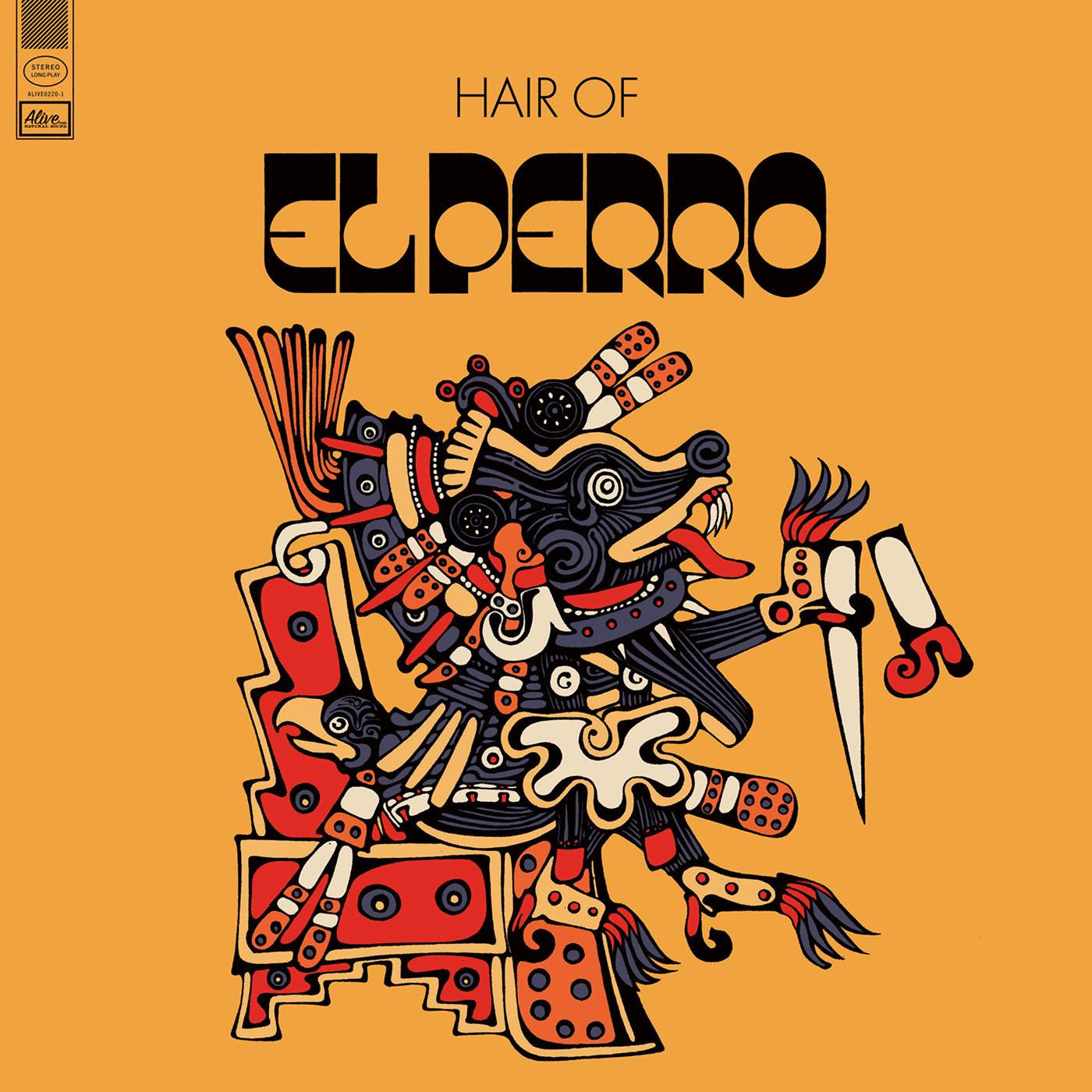 EL PERRO - HAIR OF