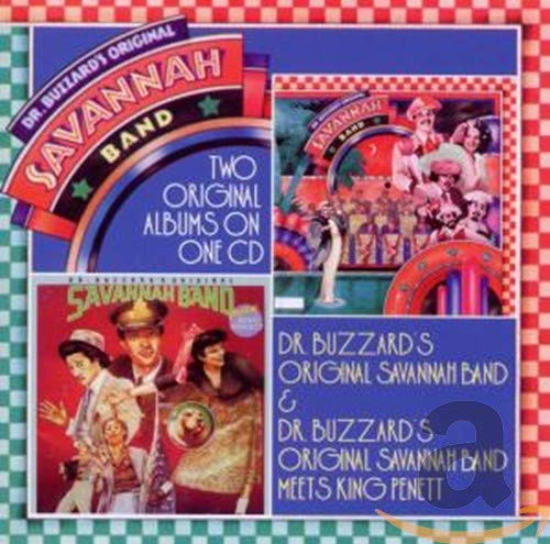 DR. BUZZARD'S ORIGINAL SAVANNAH BAND - DR. BUZZARD'S ORIGINAL SAVANNAH BAND/MEETS KING PENETT