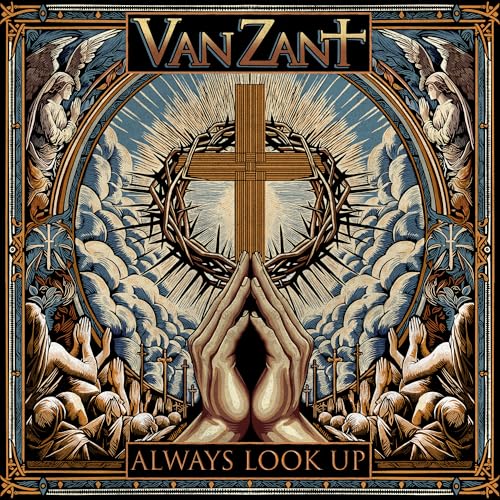 VAN ZANT - ALWAYS LOOK UP