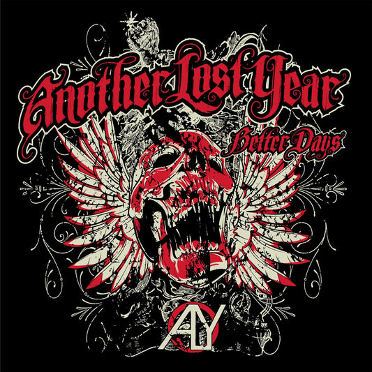 ANOTHER LOST YEAR  - BETTER DAYS