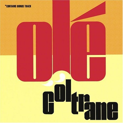 JOHN COLTRANE - O'LE COLTRANE