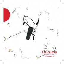 CHICUELO - UNA Y CARNE [CD]