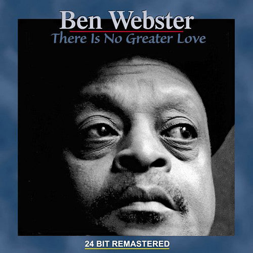 WEBSTER, BEN  - THERE IS NO GREATER LOVE