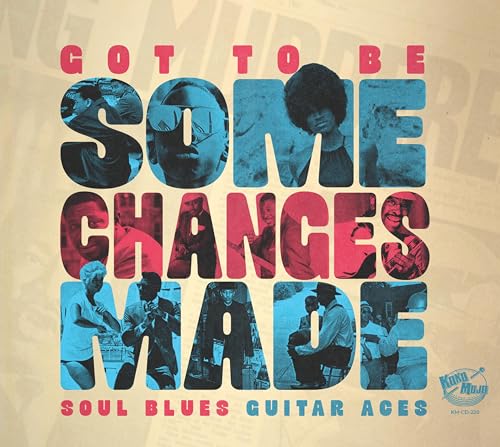 VARIOUS - GOT TO BE SOME CHANGES MADE (CD)