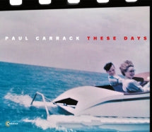 PAUL CARRACK - THESE DAYS [CD]