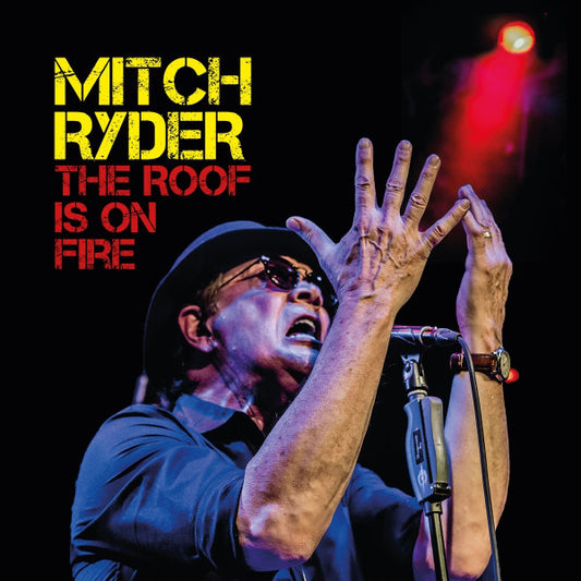 RYDER, MITCH  - ROOF IS ON FIRE (2CDS)