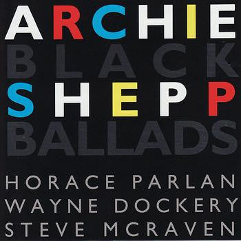 SHEPP, ARCHIE  - BLACK BALLADS