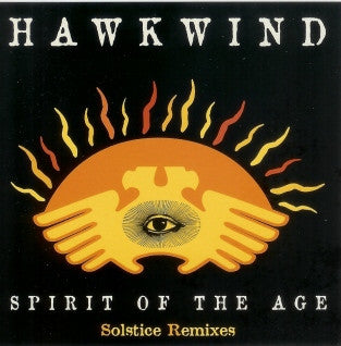 HAWKWIND  - SPIRIT OF THE AGE: SOLSTICE MIX (EP)