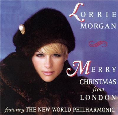MORGAN, LORRIE  - MERRY CHRISTMAS FROM LONDON