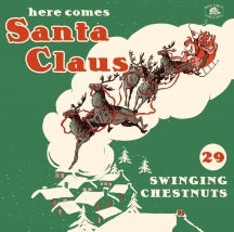 HERE COMES SANTA CLAUS: 29 SWINGING CHESTNUTS [CD]