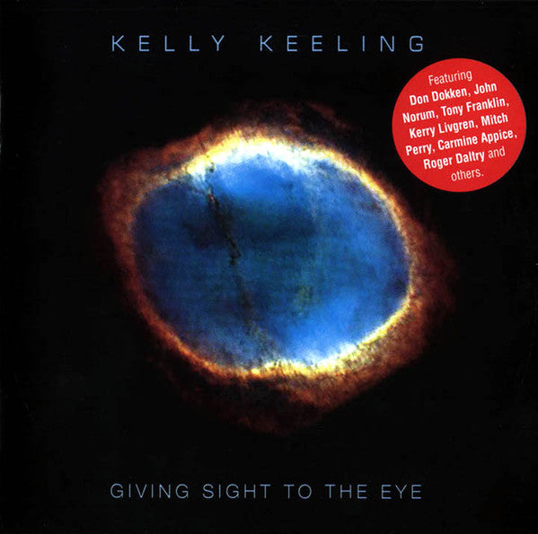 KEELING, KELLY  - GIVING SIGHT TO THE EYE