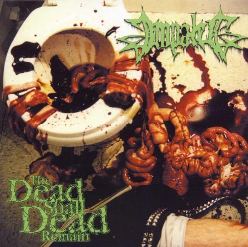 IMPALED - THE DEAD STILL DEAD REMAIN