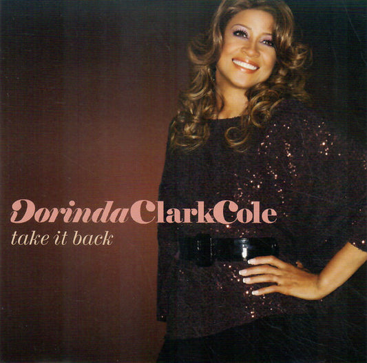 CLARK-COLE, DORINDA  - TAKE IT BACK