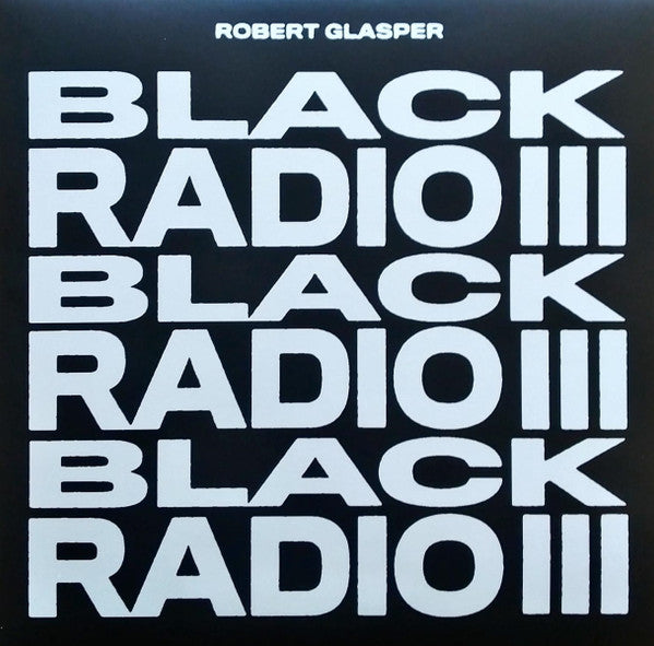 ROBERT GLASPER - BLACK RADIO III