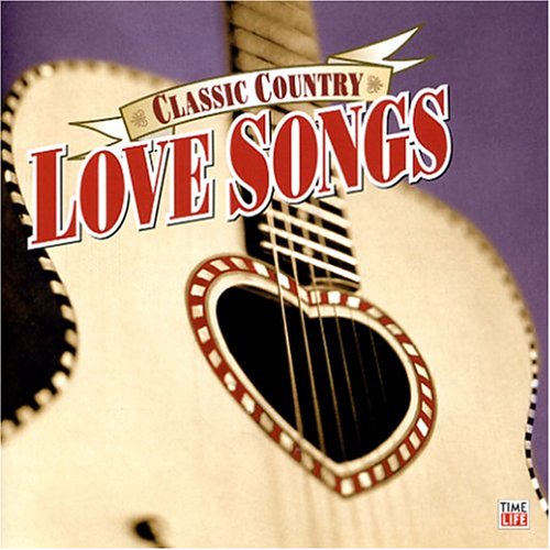 VARIOUS ARTISTS (COLLECTIONS) - CLASSIC COUNTRY : LOVE SONGS