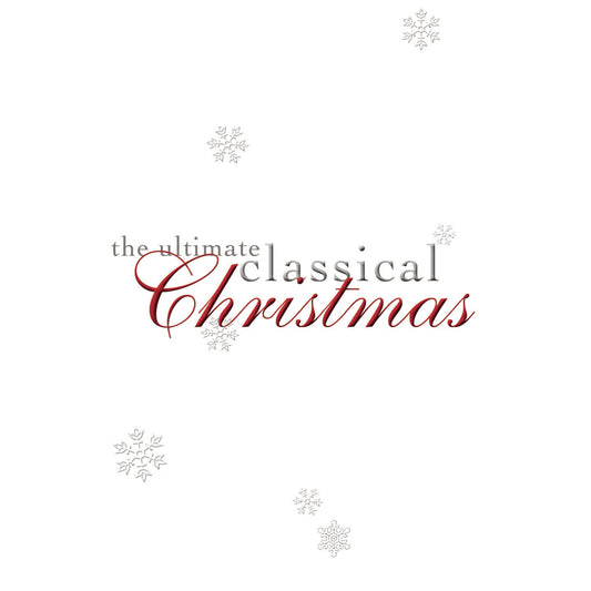 VARIOUS  - ULTIMATE CLASSICAL CHRISTMAS