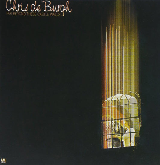 DE BURGH, CHRIS  - FAR BEYOND THESE CASTLE WALLS