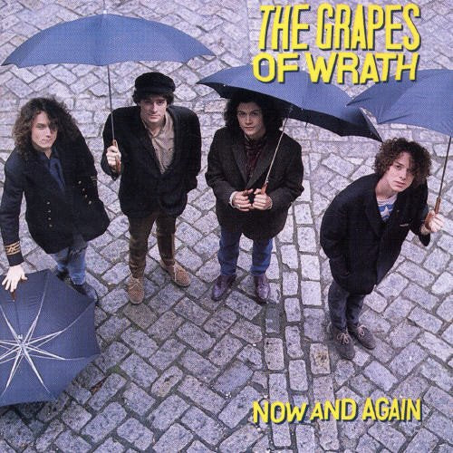 GRAPES OF WRATH - NOW AND AGAIN