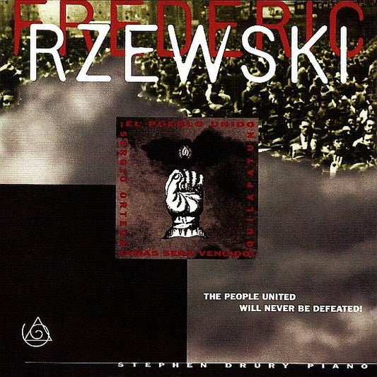 RZEWSKI, FREDERIC  - PEOPLE UNITED NEVER BE DEFEATED