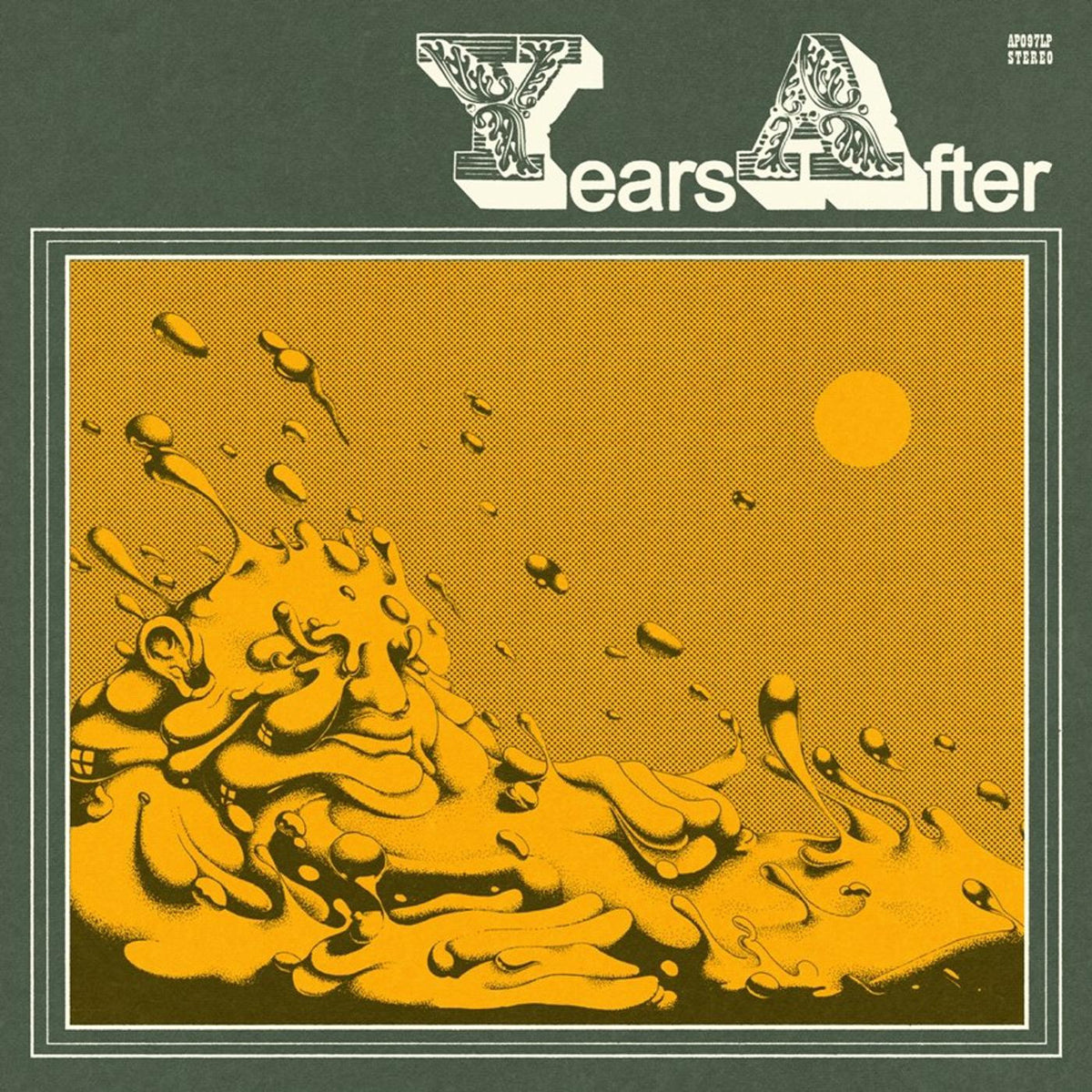 YEARS AFTER - YEARS AFTER