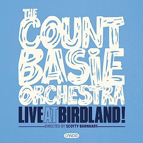 THE COUNT BASIE ORCHESTRA - LIVE AT BIRDLAND (CD)