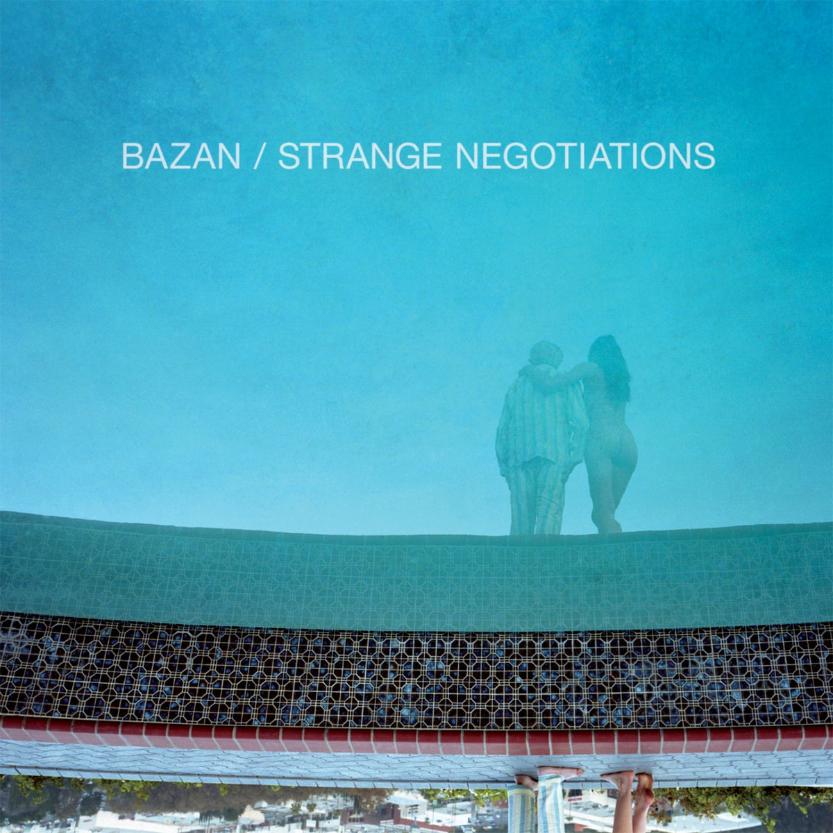 BAZAN, DAVID - STRANGE NEGOTIATIONS (AQUA BLUE VINYL)