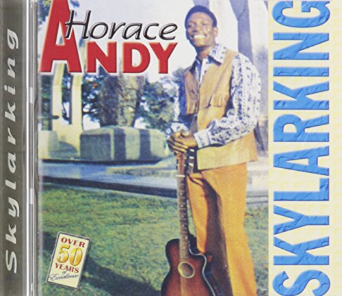 ANDY, HORACE  - SKYLARKING (BEST OF)