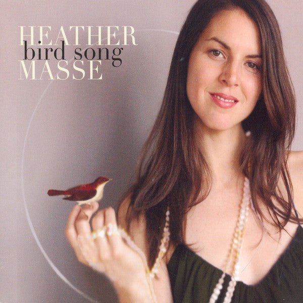 MASSE, HEATHER  - BIRD SONG