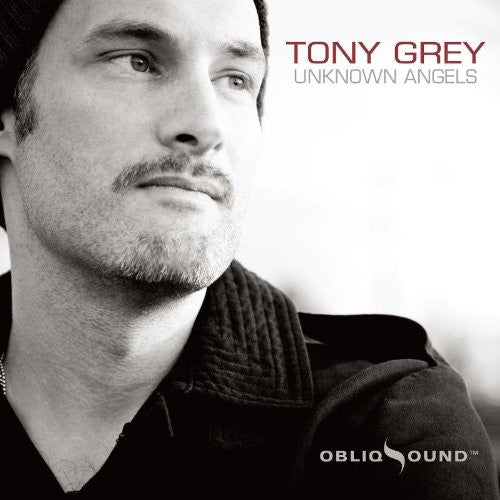 GREY, TONY  - UNKNOWN ANGELS