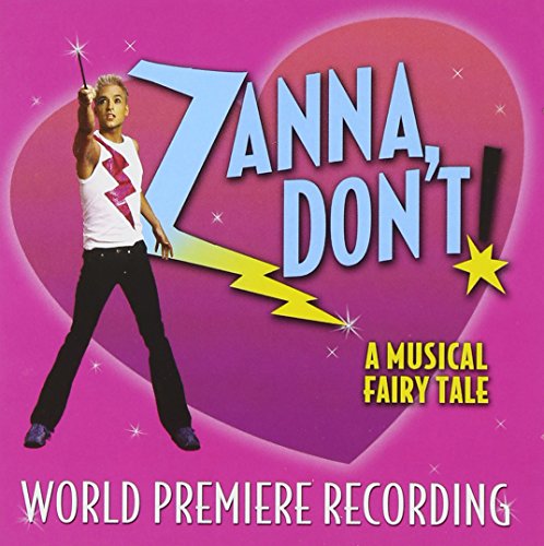 SNDTRK - ZANNA, DONT: A MUSICAL FAIRYTALE