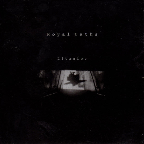 ROYAL BATHS  - LITANIES