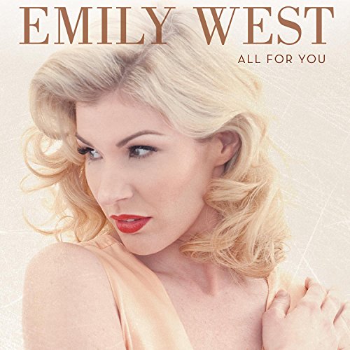 WEST, EMILY  - ALL FOR YOU