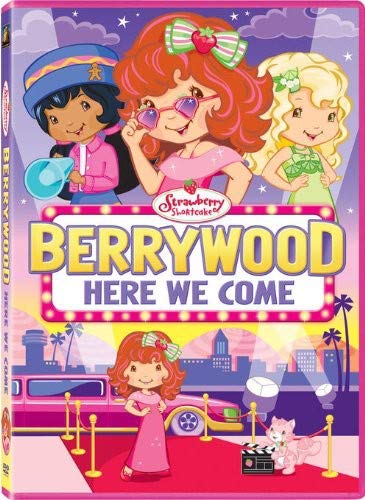 STRAWBERRY SHORTCAKE - STRAWBERRY SHORTCAKE: BERRYWOOD HERE WE COME
