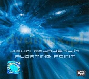 MCLAUGHLIN, JOHN  - FLOATING POINT