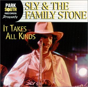 SLY & THE FAMILY STONE  - IT TAKES ALL KINDS