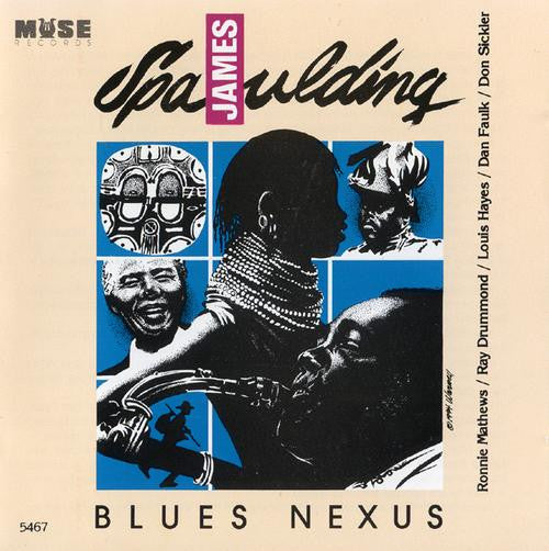 SPAULDING, JAMES  - BLUES NEXUS