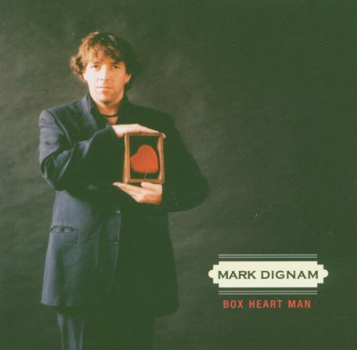 DIGNAM, MARK  - BOX HEART MAN