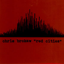 BROKAW, CHRIS - RED CITIES [CD]