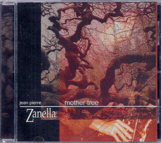 ZANELLA, JEAN-PIERRE  - MOTHER TREE