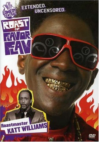 COMEDY CENTRAL ROAST OF FLAVOR FLAV: UNCENSORED!