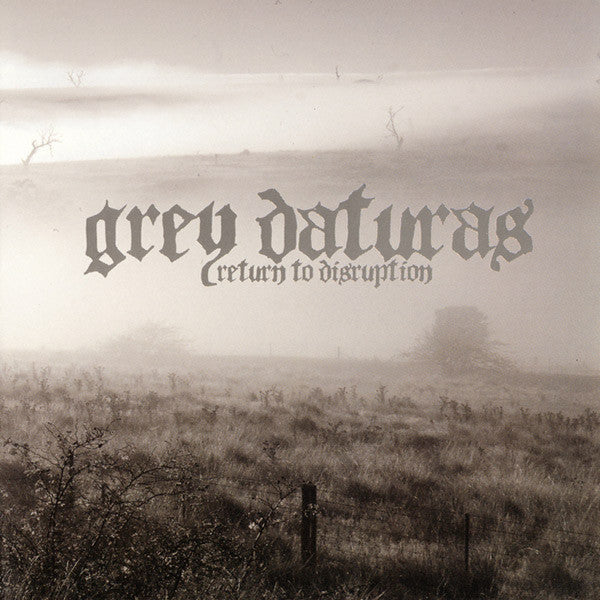 GREY DATURAS  - RETURN TO DISRUPTION