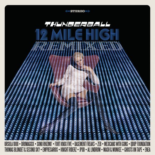 THUNDERBALL  - 12 MILE HIGH REMIXED