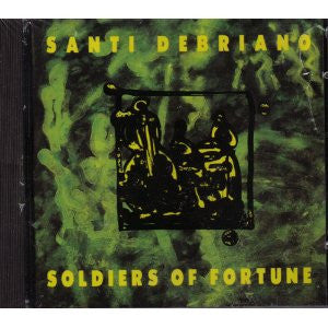 DEBRIANO, SANTI  - SOLDIERS OF FORTUNE
