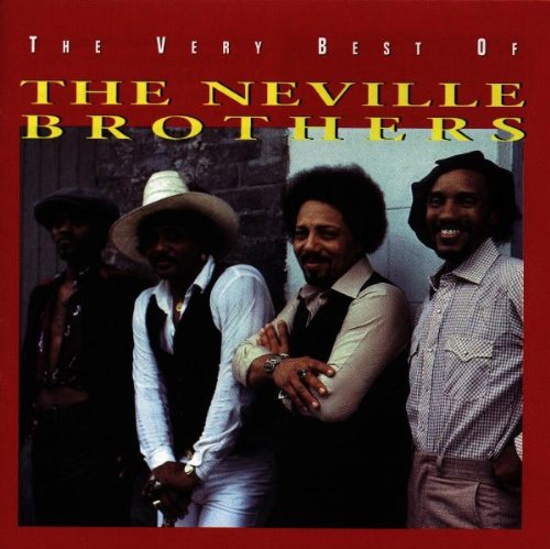 NEVILLE BROTHERS  - VERY BEST OF