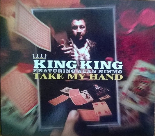 KING KING  - TAKE MY HAND