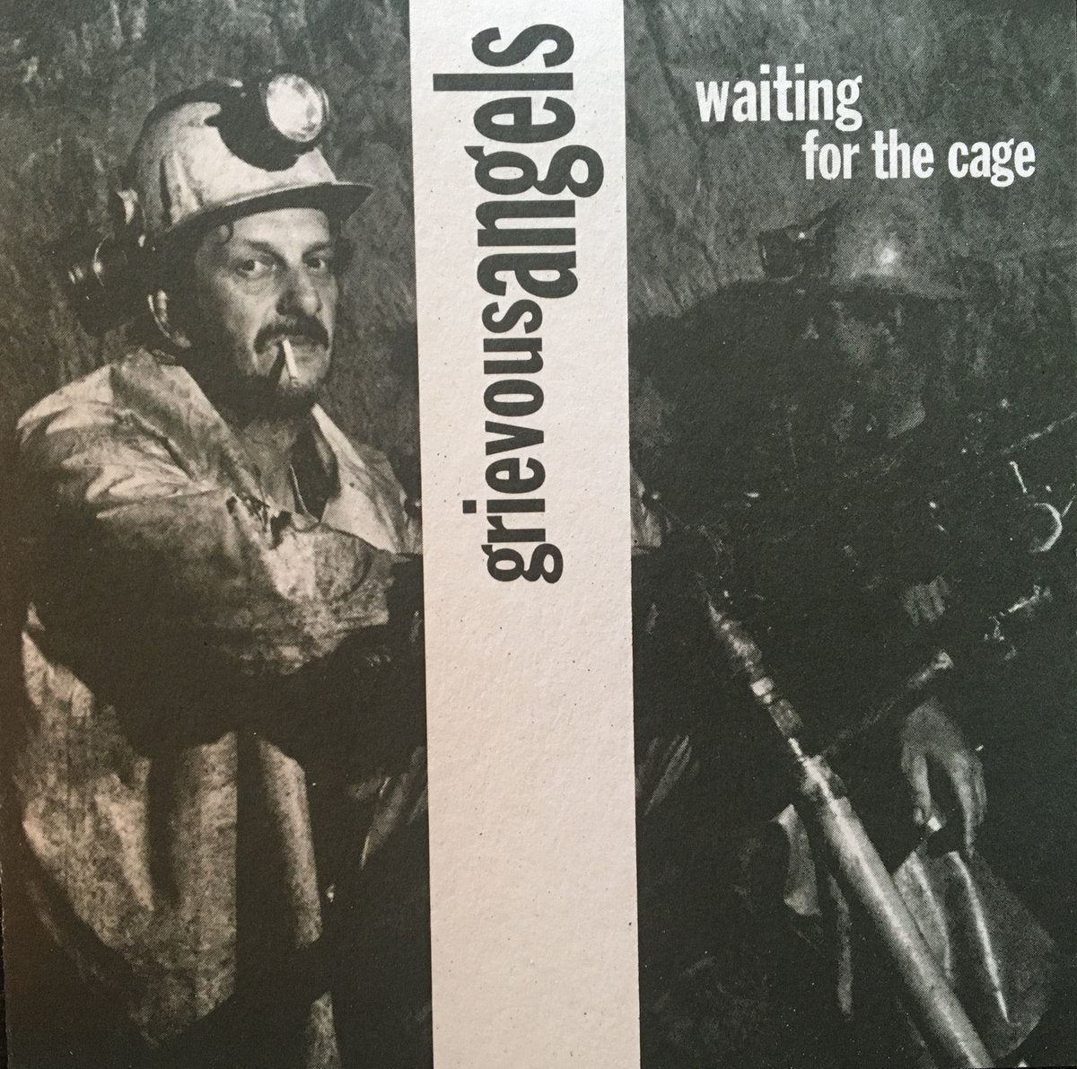 GRIEVOUS ANGELS  - WAITING FOR THE CAGE