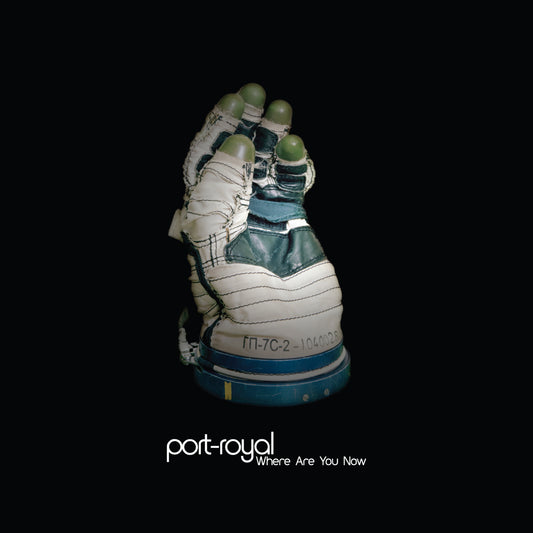 PORT ROYAL  - WHERE ARE YOU NOW